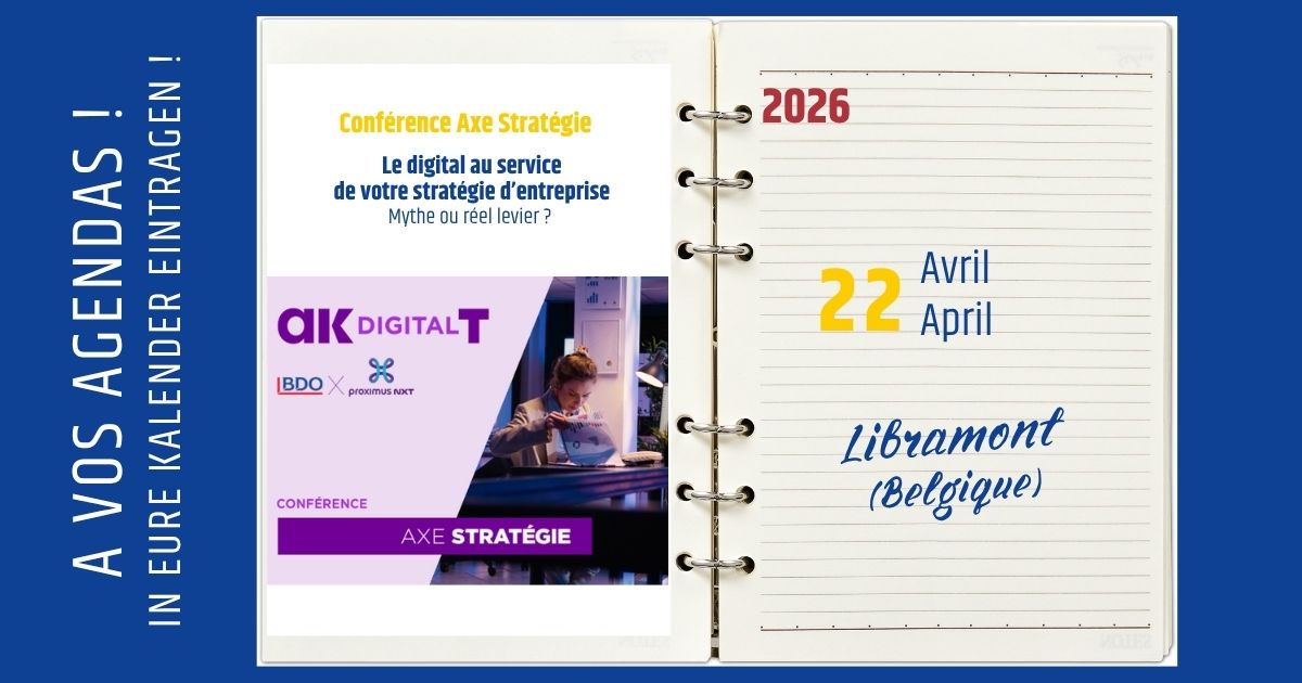 AKT-CCILB, 22-04-2026, conférence, Le digital au service de votre stratégie d’entreprise